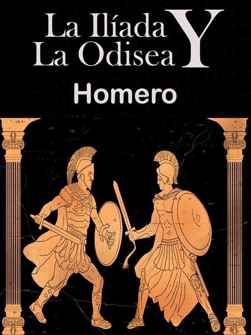 Title details for La Ilíada y La Odisea by Homero - Wait list